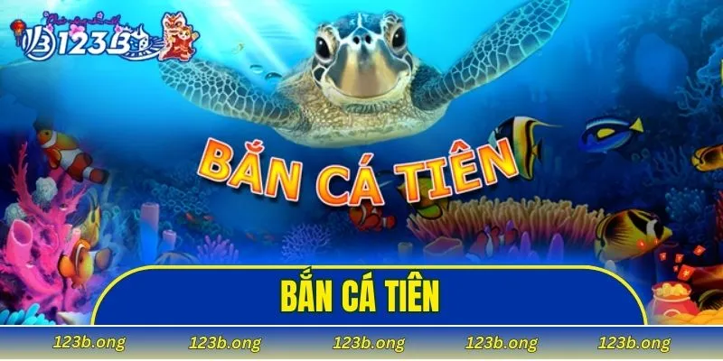bắn cá tiên