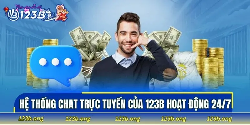Hệ thống chat trực tuyến của 123B hoạt động 24/7