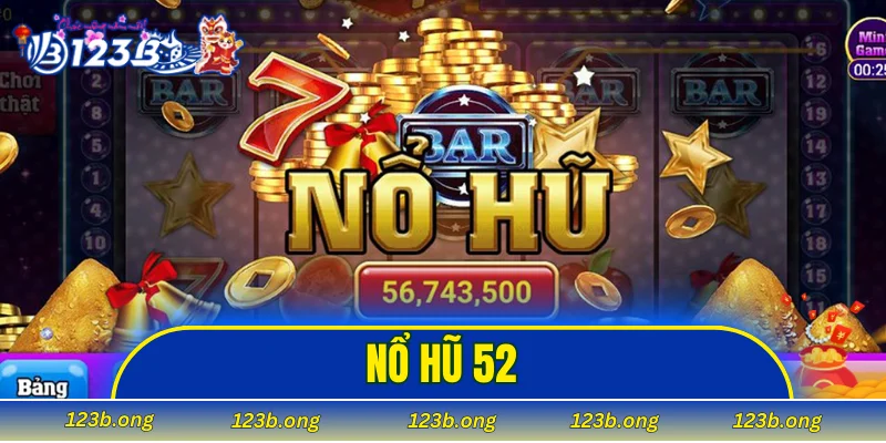nổ hũ 52