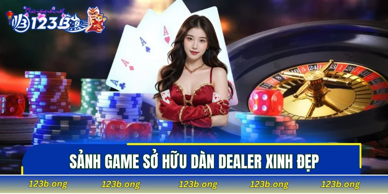 Sảnh game sở hữu dàn dealer xinh đẹp